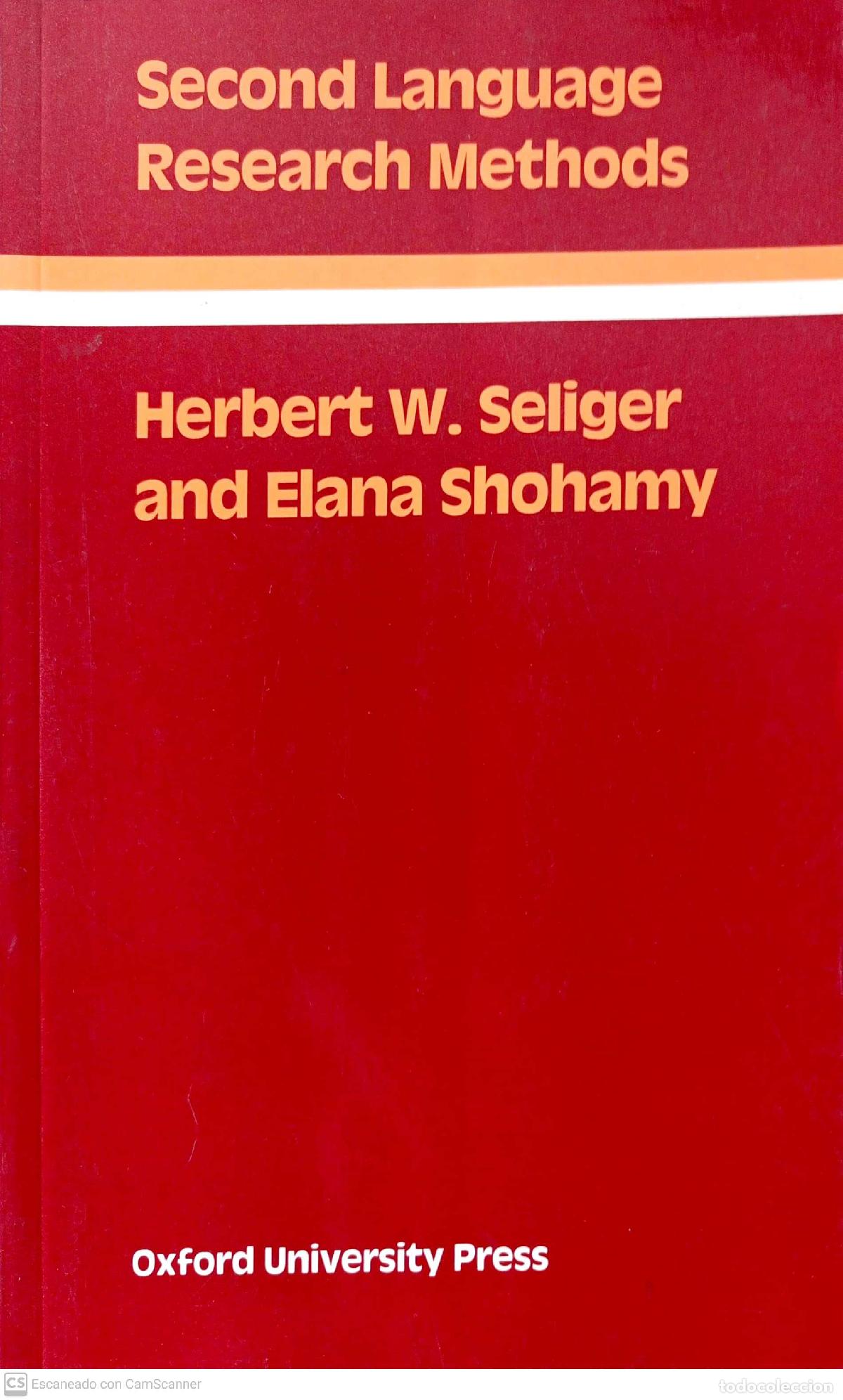 Libros: Second language research methods - Herberts W. Seliger; Elana Shohamy - Foto 1