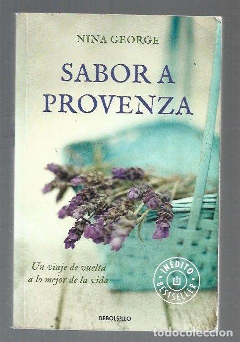 Libros: SABOR A PROVENZA - GEORGE, NINA - Foto 1