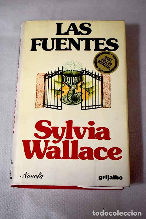 Libros: Las fuentes: Wallace, Sylvia.- Wallace, Sylvia - Foto 1