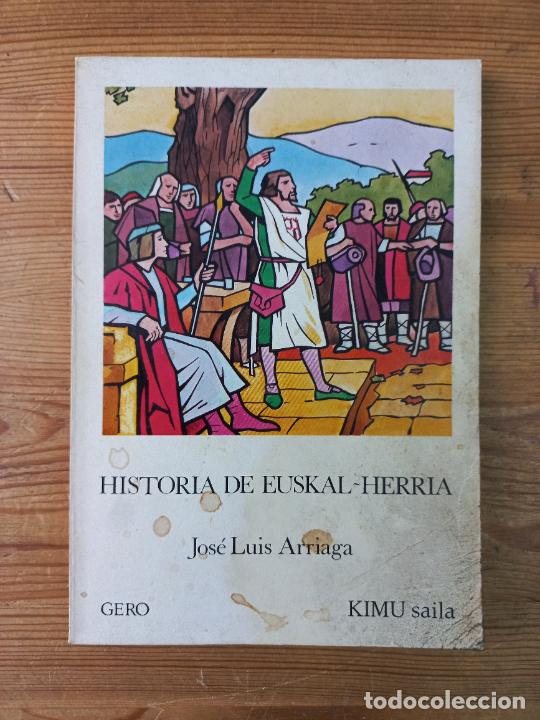 Libros: Jos&eacute; Luis Arriaga - Historia de Euskal-Herria - Foto 1