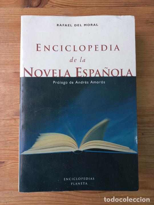 Libros: Rafael del Moral - Enciclopedia de la novela espa&ntilde;ola - Foto 1