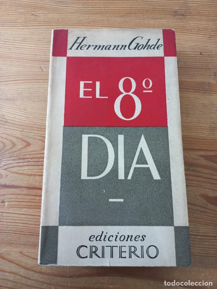 Libros: Hermann Gohde - El 8.&ordm; d&iacute;a [octavo dia] - Foto 1