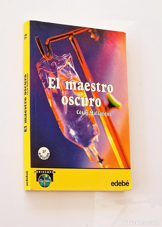 Libros: EL MAESTRO OSCURO - C&Eacute;SAR MALLORQU&Iacute; - Foto 1