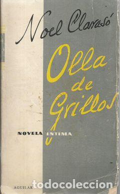 Libros: OLLA DE GRILLOS - CLARAS&Oacute;, NOEL - Foto 1