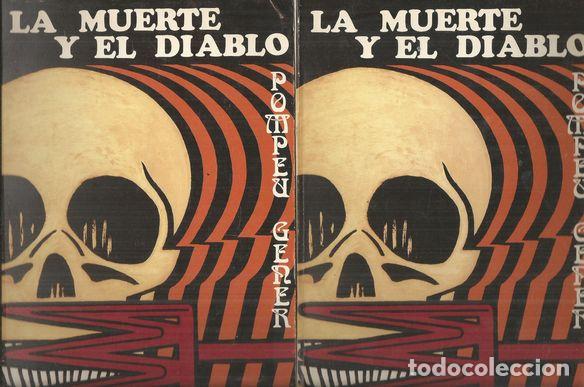 Libros: LA MUERTE Y EL DIABLO .TOMOS I-II - GENER, POMPEYO (PEIUS) - Foto 1