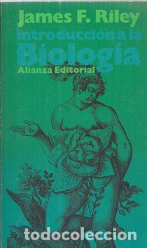 Libros: INTRODUCCION A LA BIOLOGIA - F.RILEY,JAMES - Foto 1
