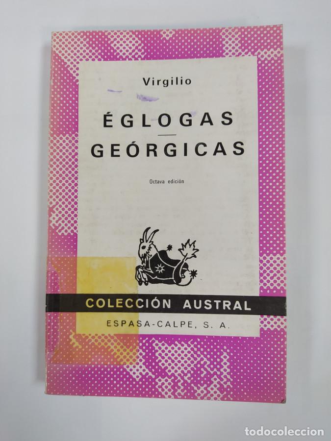 Libros: &Eacute;glogas. Ge&oacute;rgicas. - Publio Virgilio Mar&oacute;n. - Foto 1