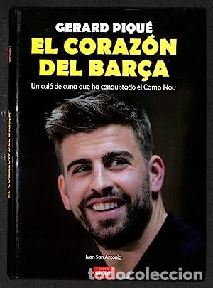 Libros: GERARD PIQU&Eacute; El coraz&oacute;n del Bar&ccedil;a - San Antonio,Iv&aacute;n - Foto 1