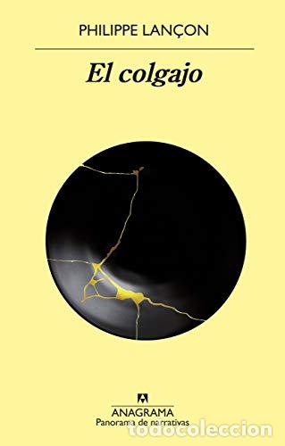 Libros: EL COLGAJO 1&ordf; Edici&oacute;n - Lan&ccedil;on,Philippe - Foto 1