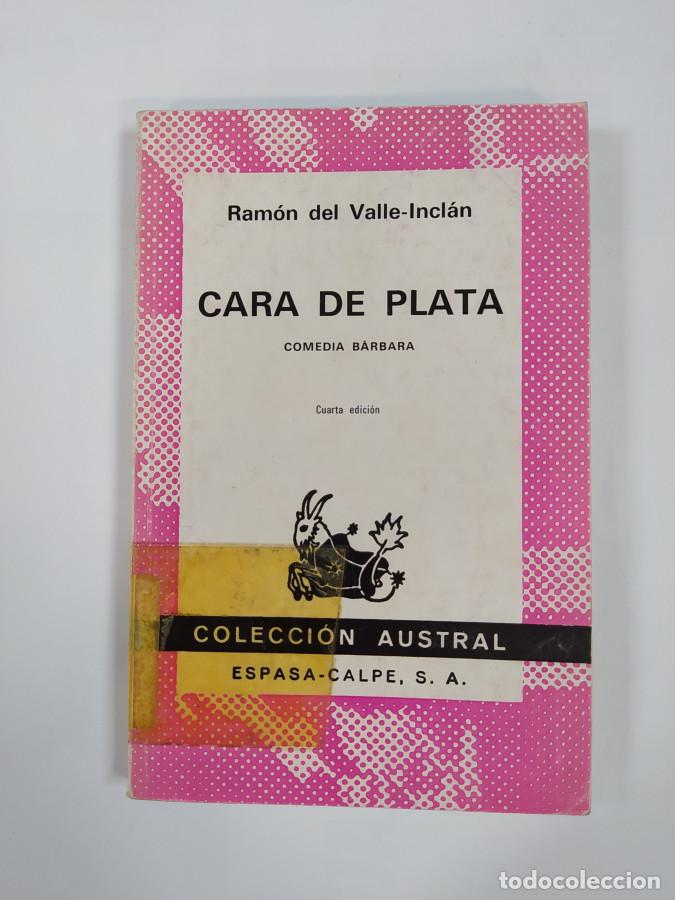Libros: Cara de plata. - Ram&oacute;n del Valle-Incl&aacute;n. - Foto 1