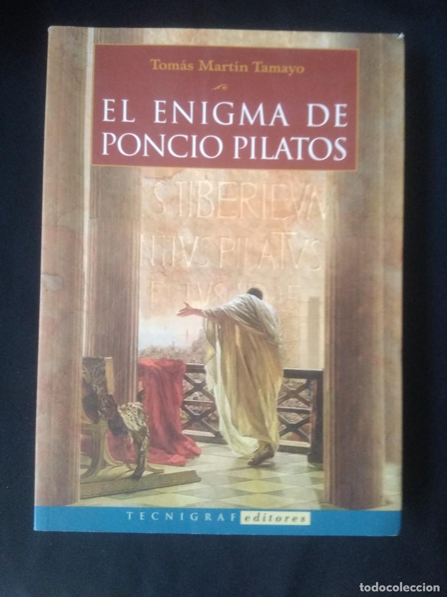 Libros: Libro El Enigma de Poncio Pilatos- Tomas Martin Tamayo - Foto 1