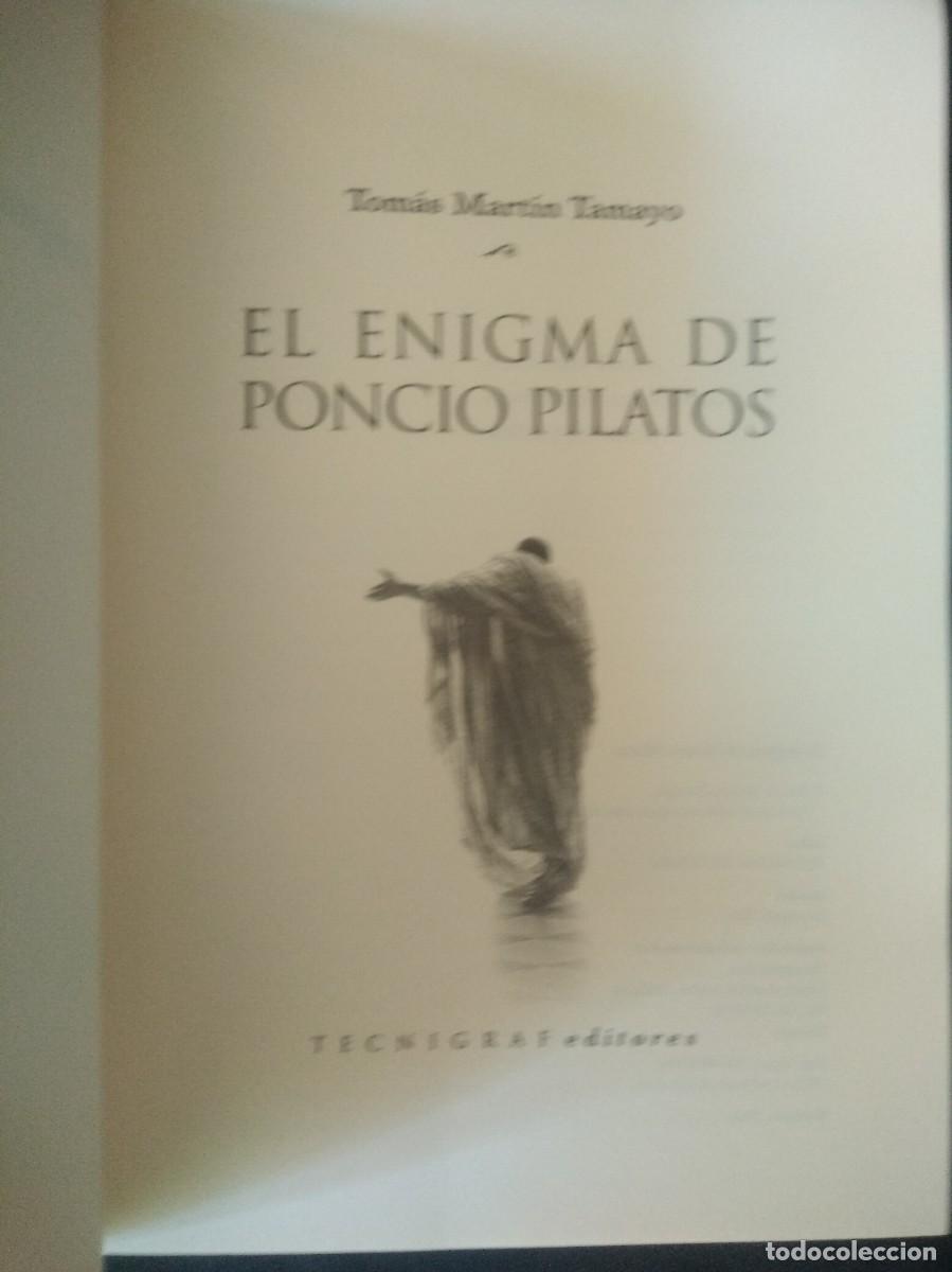 Libros: Libro El Enigma de Poncio Pilatos- Tomas Martin Tamayo - Foto 5