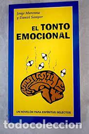 Libros: El tonto emocional - Jorge Maronna y Daniel Samper. - Foto 1