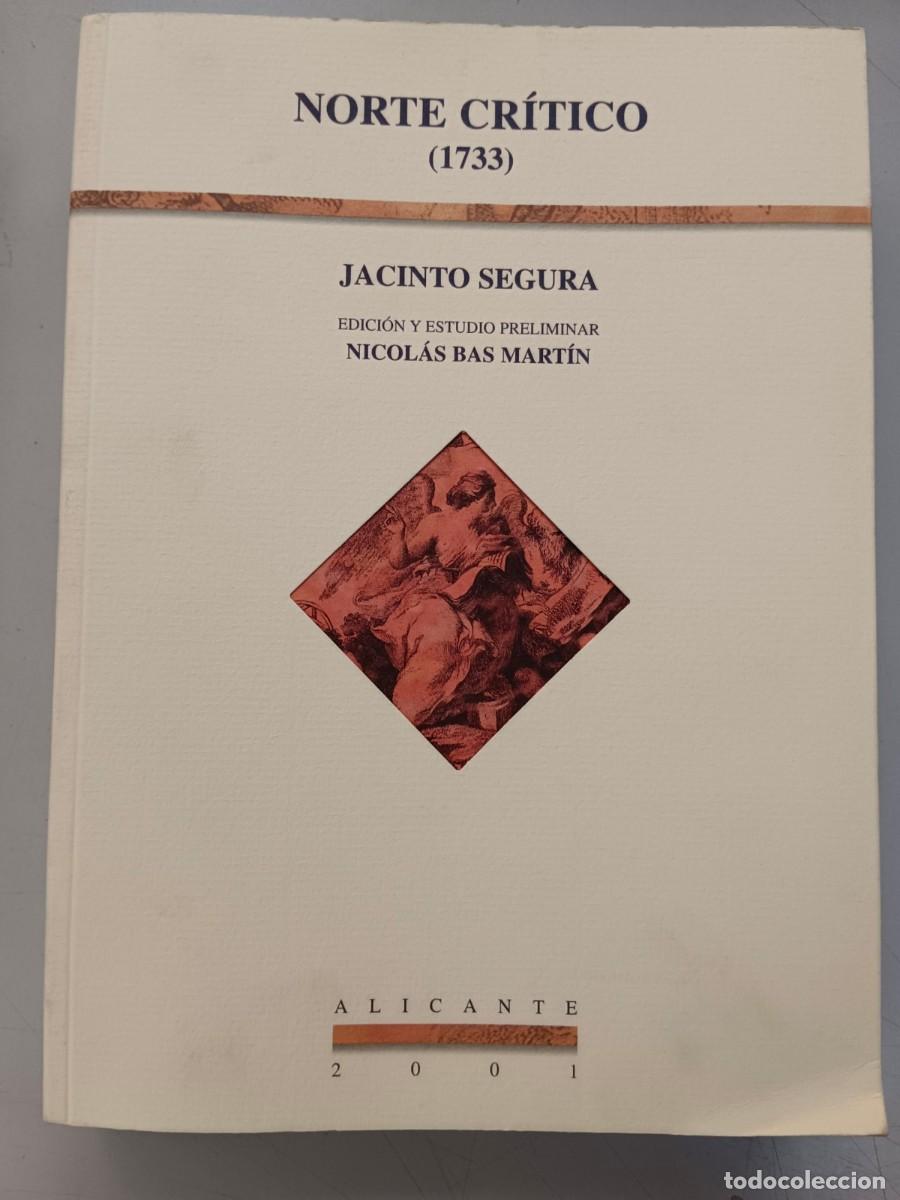 Libros: NORTE CRITICO (1733) - Jacinto Segura - Foto 1