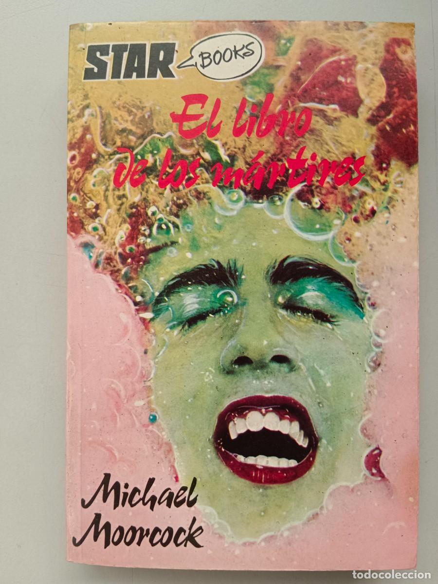 Libros: EL LIBRO DE LOS MARTIRES - Michael Moorcock - Foto 1
