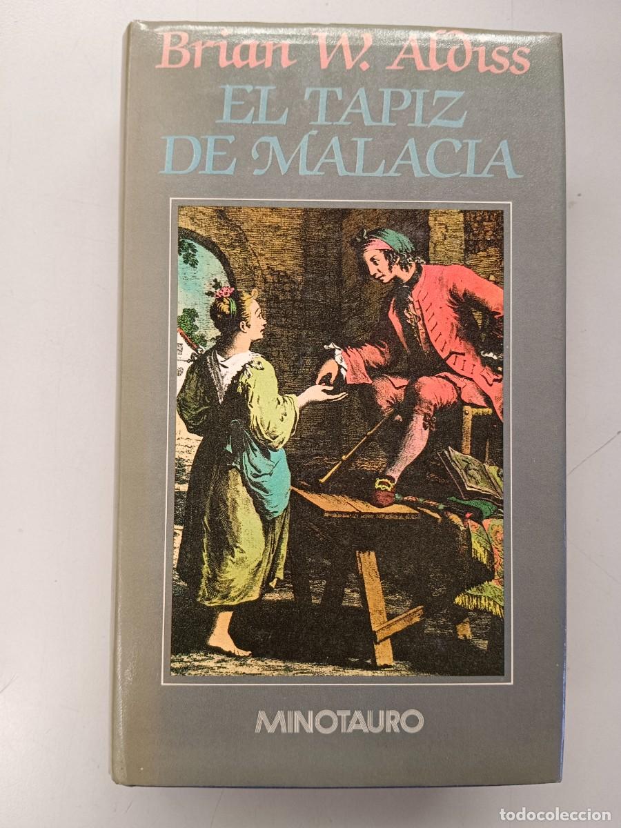 Libros: EL TAPIZ DE MALACIA - Brian W. Aldiss - Foto 1
