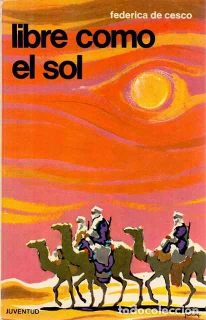 Libros: Libre como el sol - Federica de Cesco - Foto 1