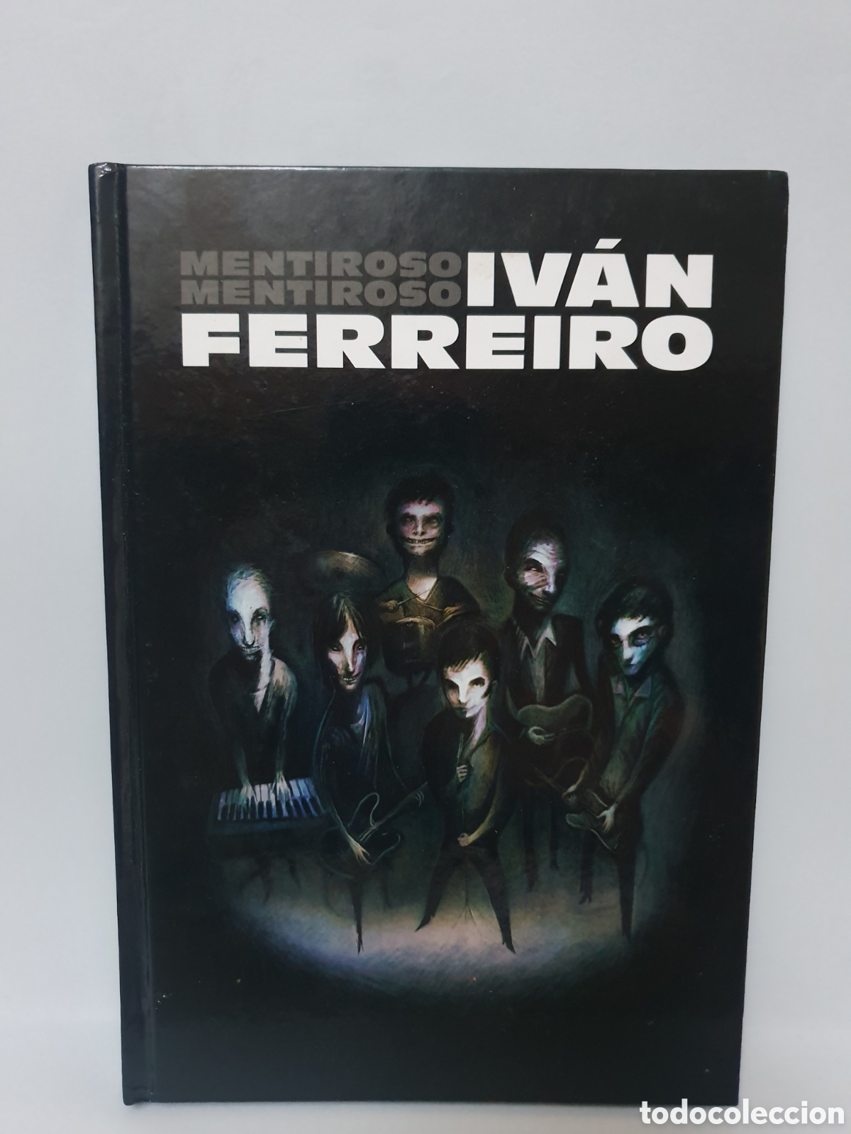 Libros: IVAN FERREIRO. MENTIROSO MENTIROSO. LIBRO + CD. ASTIBERRI - Foto 1