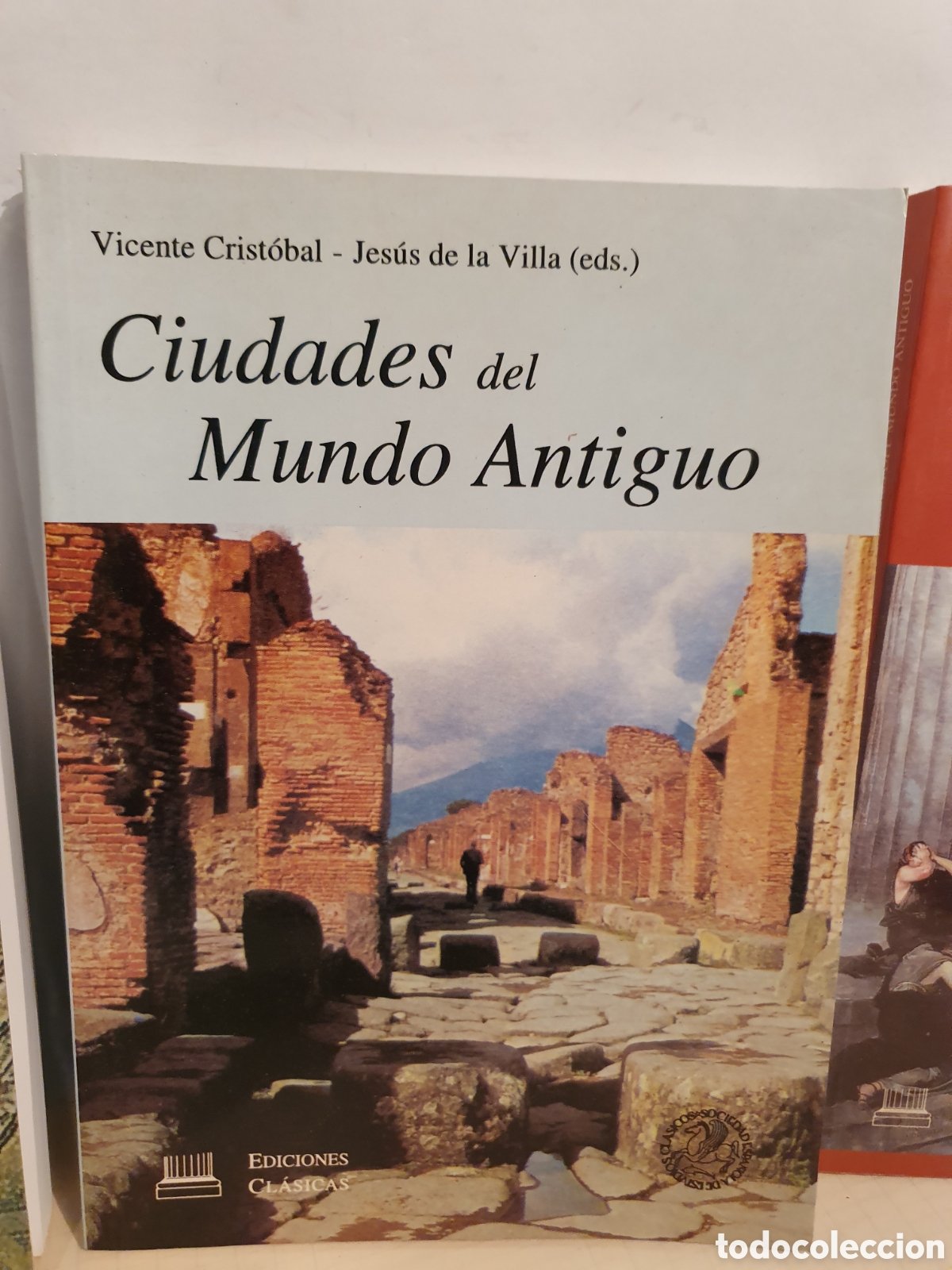 Libros: CIUDADES DEL MUNDO ANTIGUO. VICENTE CRISTOBAL. JESUS DE LA VILLA. EDI. CLASICAS. 1997.