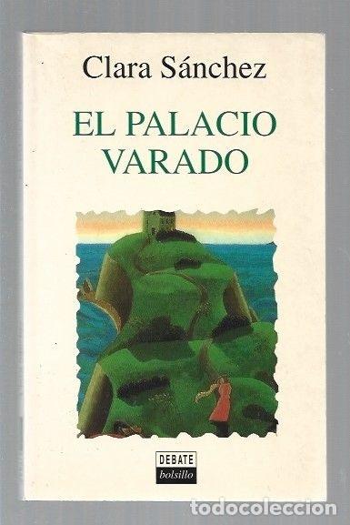 Libros: PALACIO VARADO - EL - SANCHEZ, CLARA - Foto 1