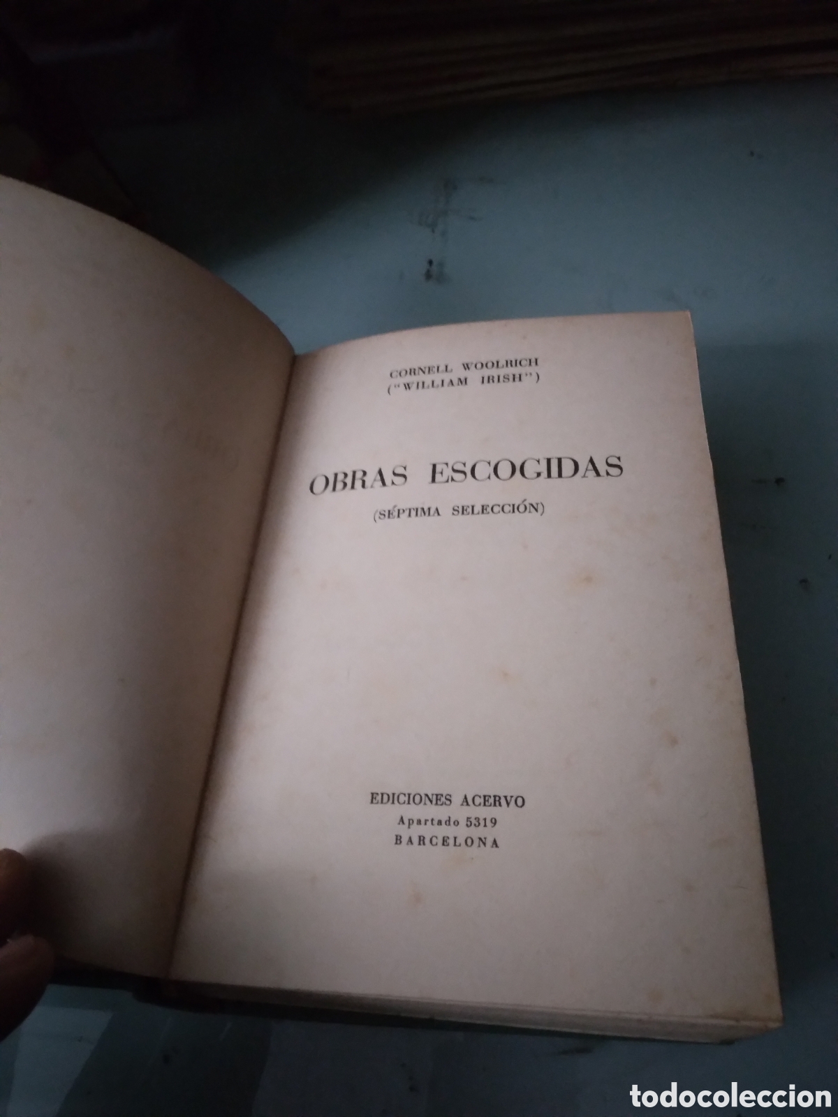 Libros: Cornell Woolrich, Obras escogidas,s&eacute;ptima selecci&oacute;n,Acervo - Foto 2