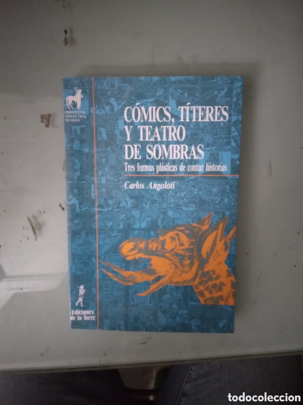 Libros: Carlos Angoloti, Comics,t&iacute;teres y teatro de sombras, Ediciones de la Torre - Foto 1