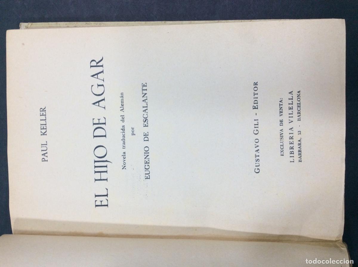 Libros: El Hijo De Agar - Paul Keller - Gustavo Gili 1925 - Foto 2