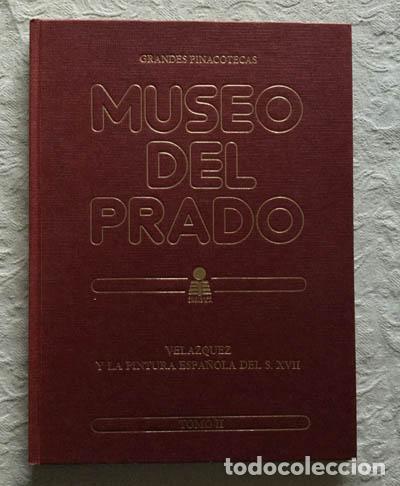 Libros: MUSEO DEL PRADO: VELAZQUEZ Y LA PINTURA ESPA&Ntilde;OLA DEL S. XVII
