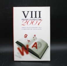 Libros: VIII PREMI LLIBRETER 2007 OBRES SELECCIONADEA PELS LLIBRETERS DE CATALUNYA