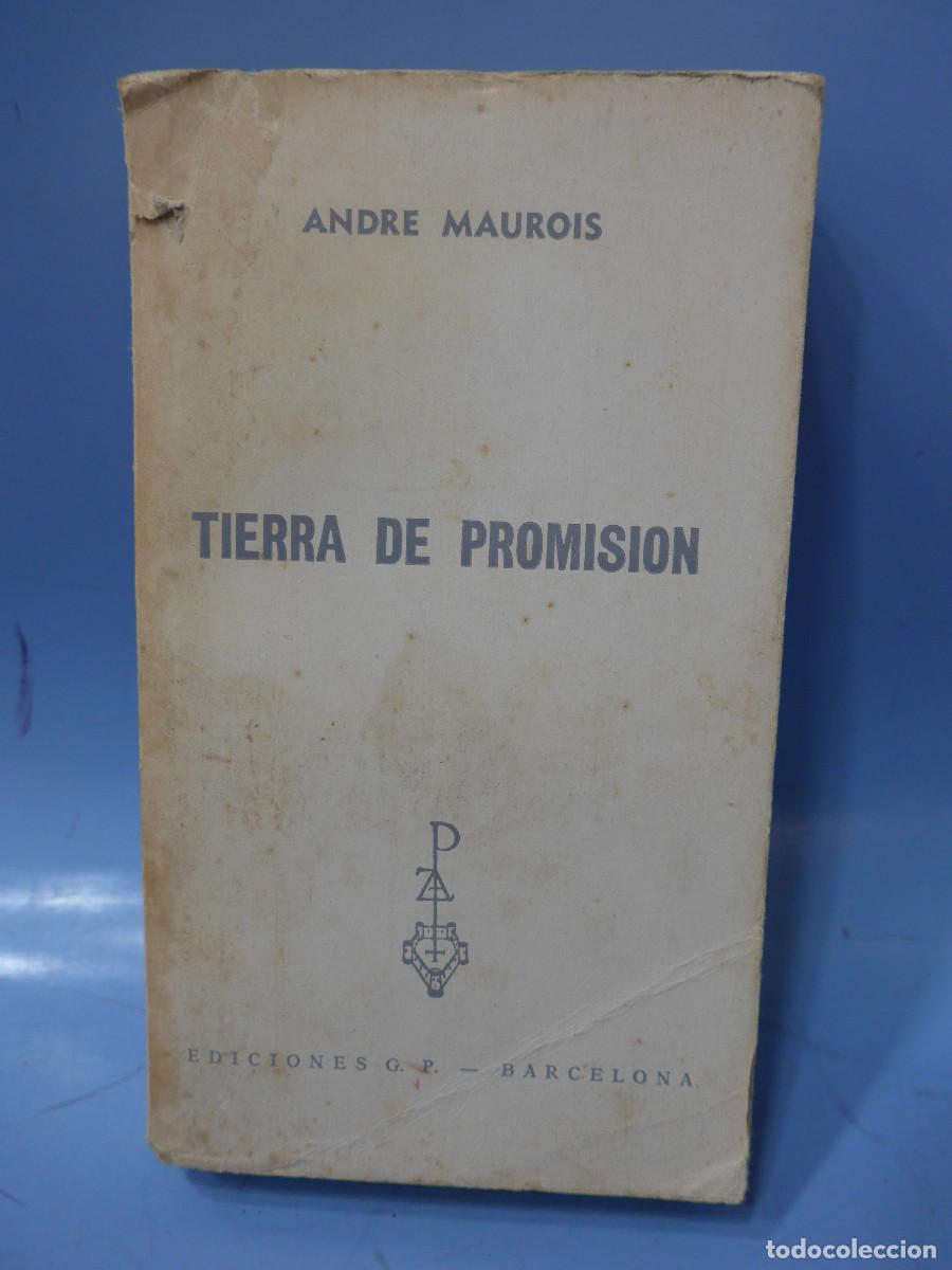 Libros: TIERRA DE PROMISION - ANDRE MAUROIS - EDICIONES G. P. - Foto 1