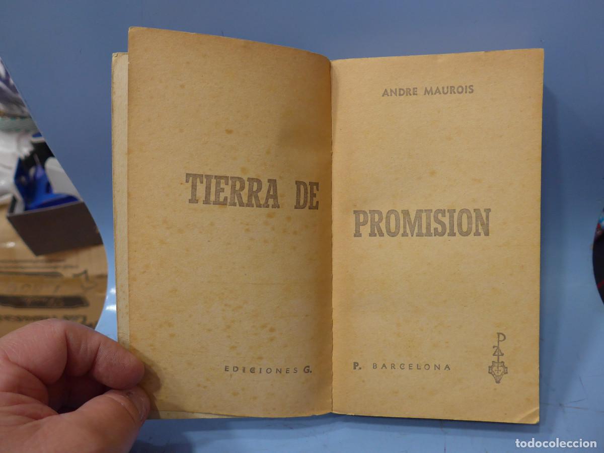 Libros: TIERRA DE PROMISION - ANDRE MAUROIS - EDICIONES G. P. - Foto 8