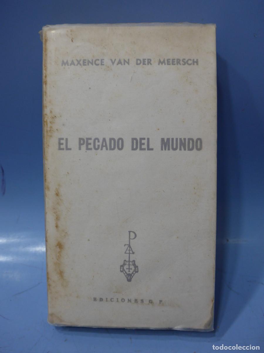 Libros: EL PECADO DEL MUNDO - MAXENCE VAN DER MEERSCH - EDICIONES G. P. - Foto 1