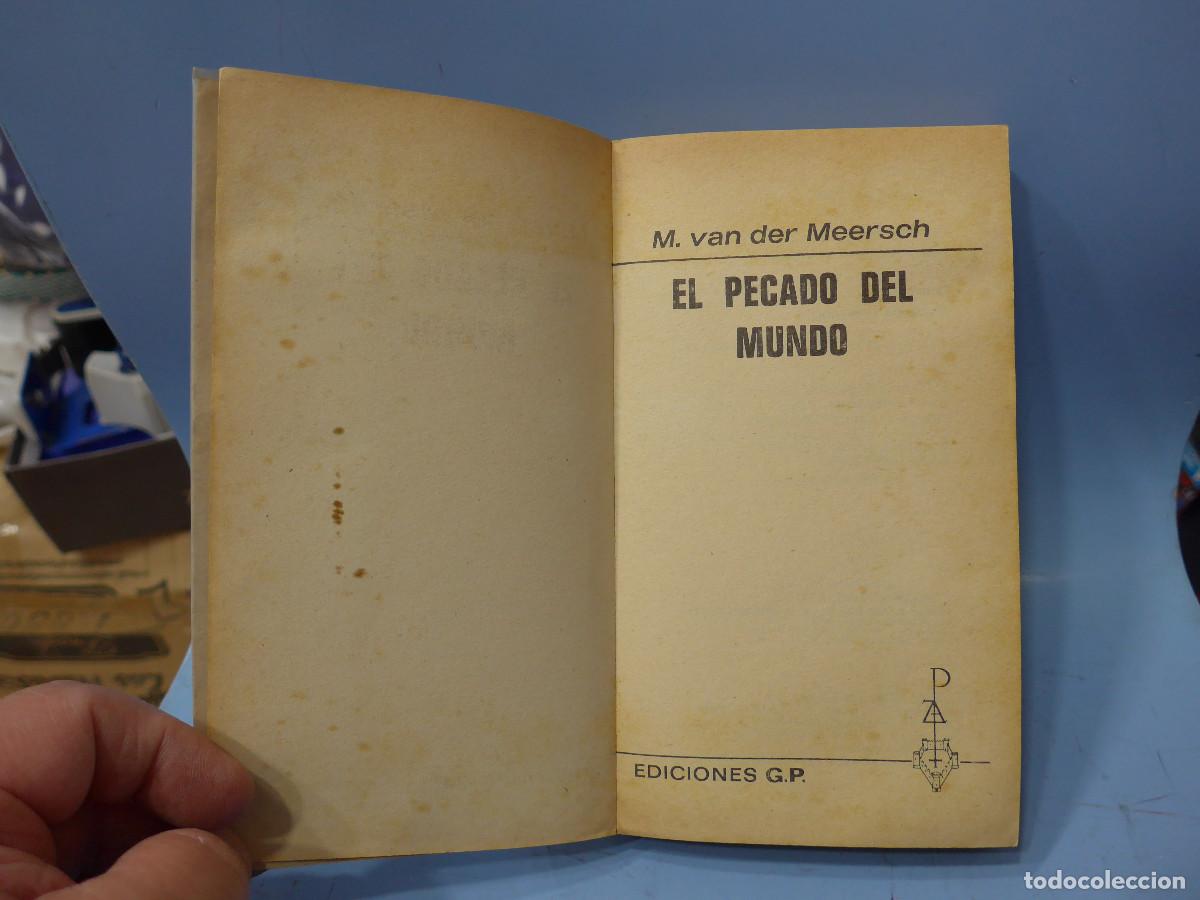 Libros: EL PECADO DEL MUNDO - MAXENCE VAN DER MEERSCH - EDICIONES G. P. - Foto 4