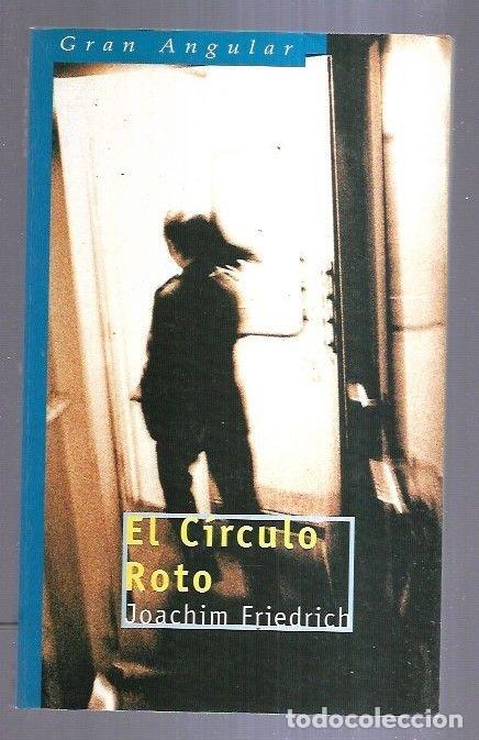 Libros: CIRCULO ROTO - EL - FRIEDRICH, JOACHIM - Foto 1