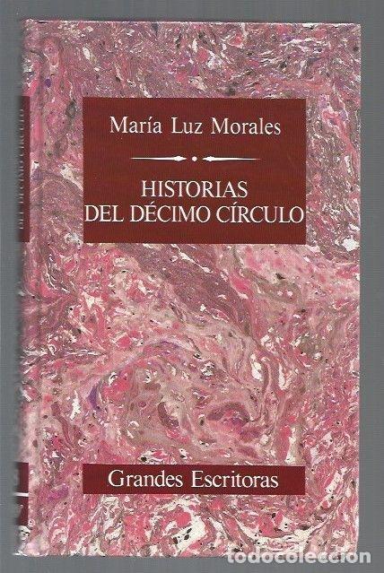 Libros: HISTORIAS DEL DECIMO CIRCULO - MORALES, MARIA LUZ - Foto 1