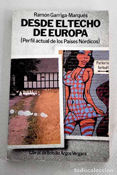 Libros: Desde el techo de Europa.- Garriga-Marques, Ram&oacute;n - Foto 1