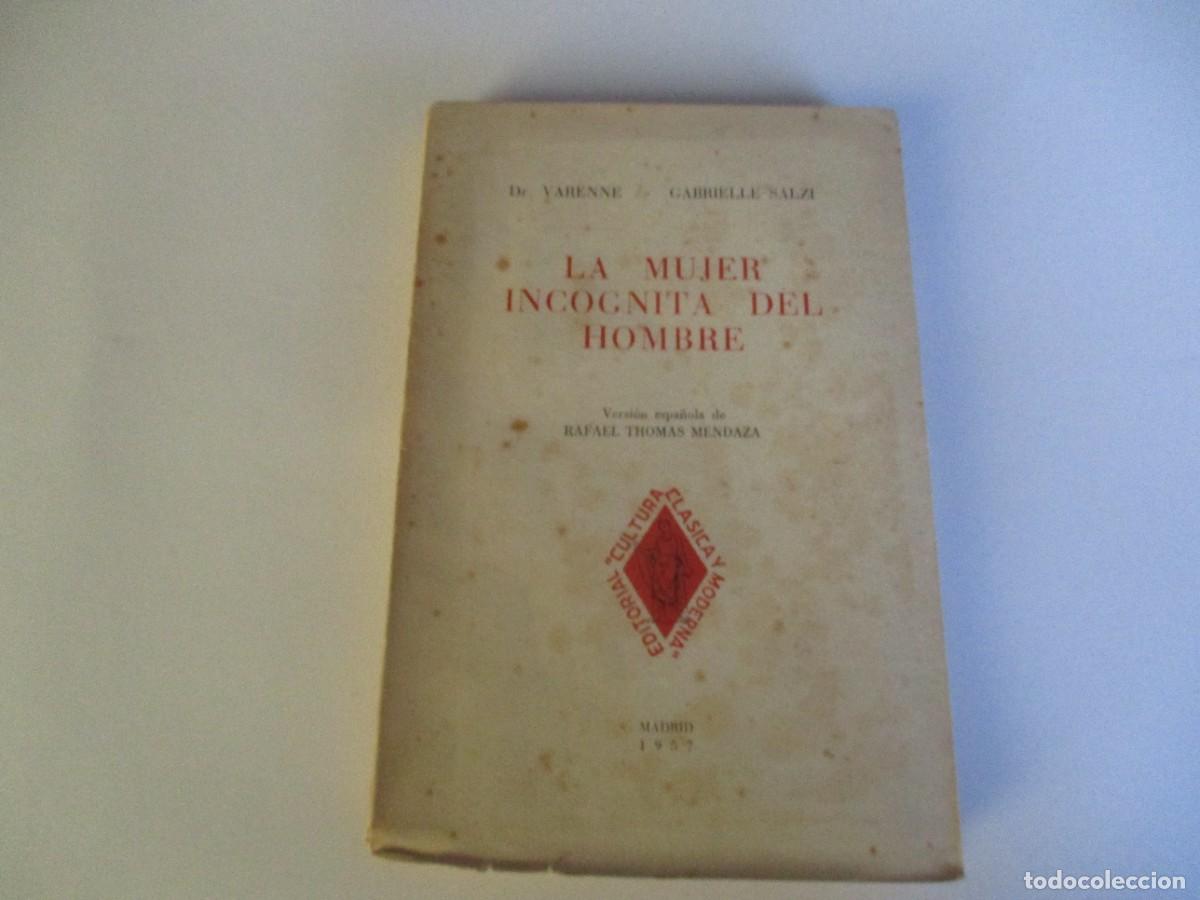 Livres: Dr. VARENNE, GABRIELLE SALZI La mujer inc&oacute;gnita del hombre W20072