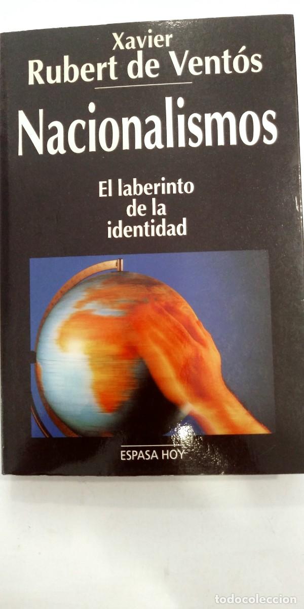 Libros: Nacionalismos El laberinto de la identidad Xavier de Ventos - Foto 1