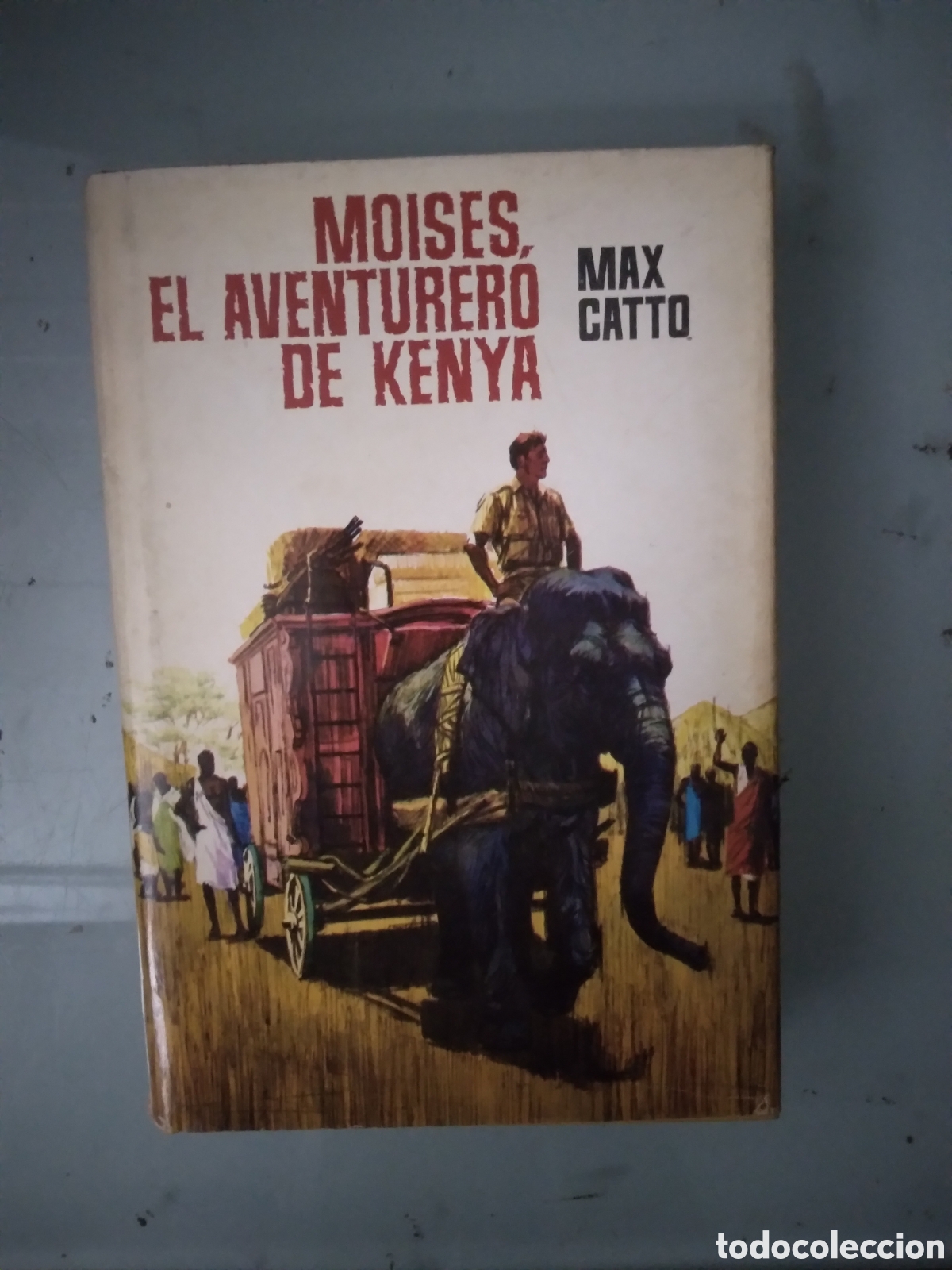 Libros: Max Catto, Mois&eacute;s,el aventurero de Kenya,Plaza Janes - Foto 1