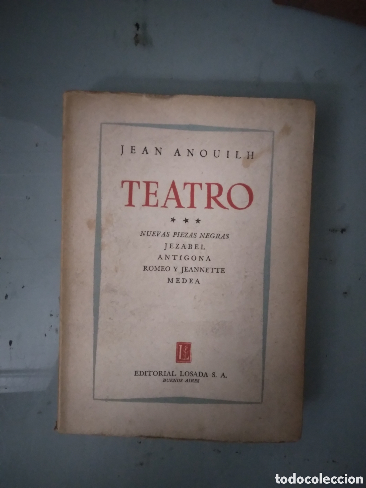 Libros: Jean Anouilh, Teatro, Editorial Losada - Foto 1