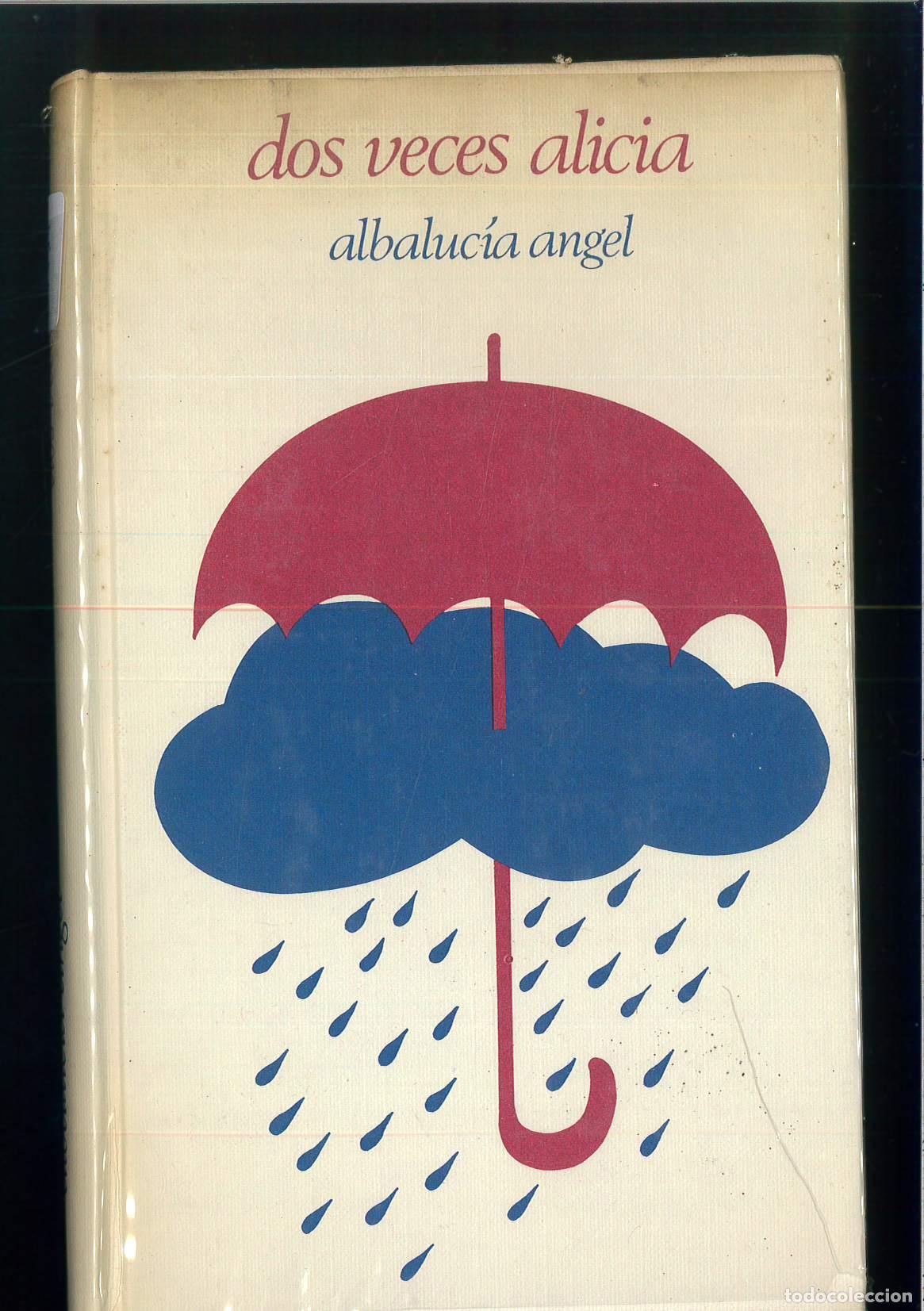Libros: DOS VECES ALICIA - ALBALUCIA ANGEL - Foto 1