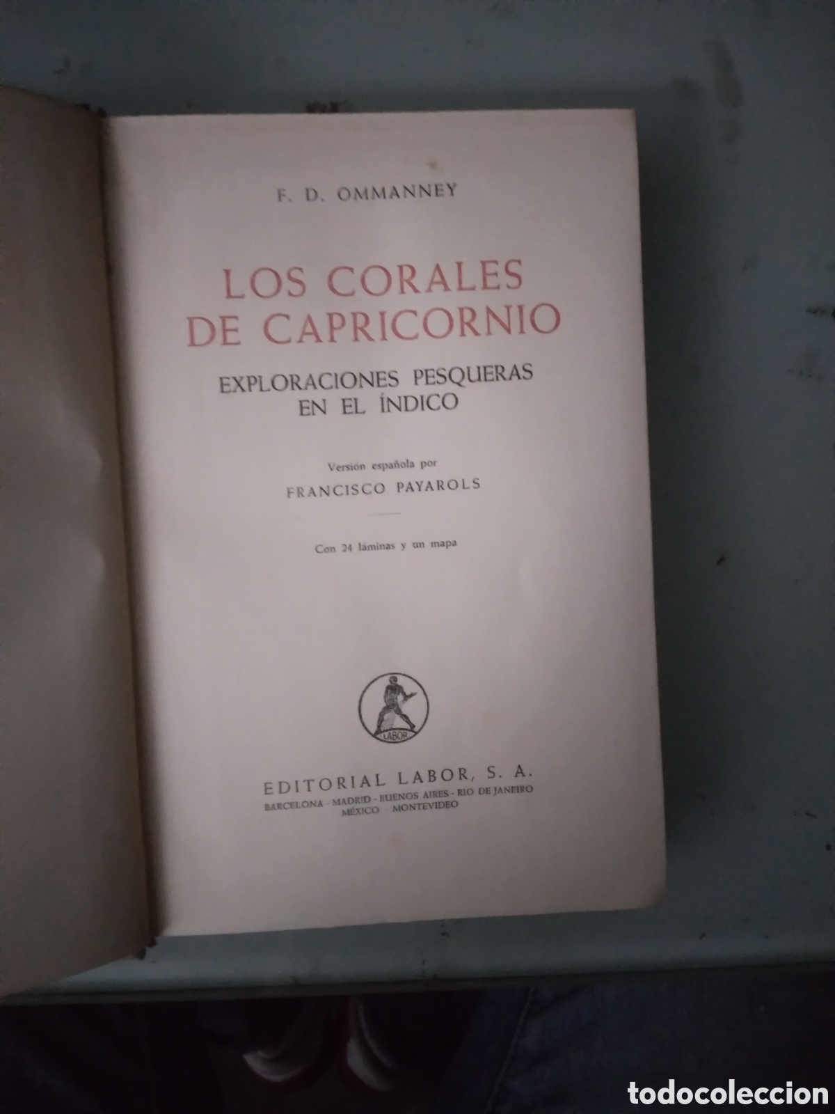 Libros: Ommanney, Los corales de Capricornio, Ed Labor - Foto 2