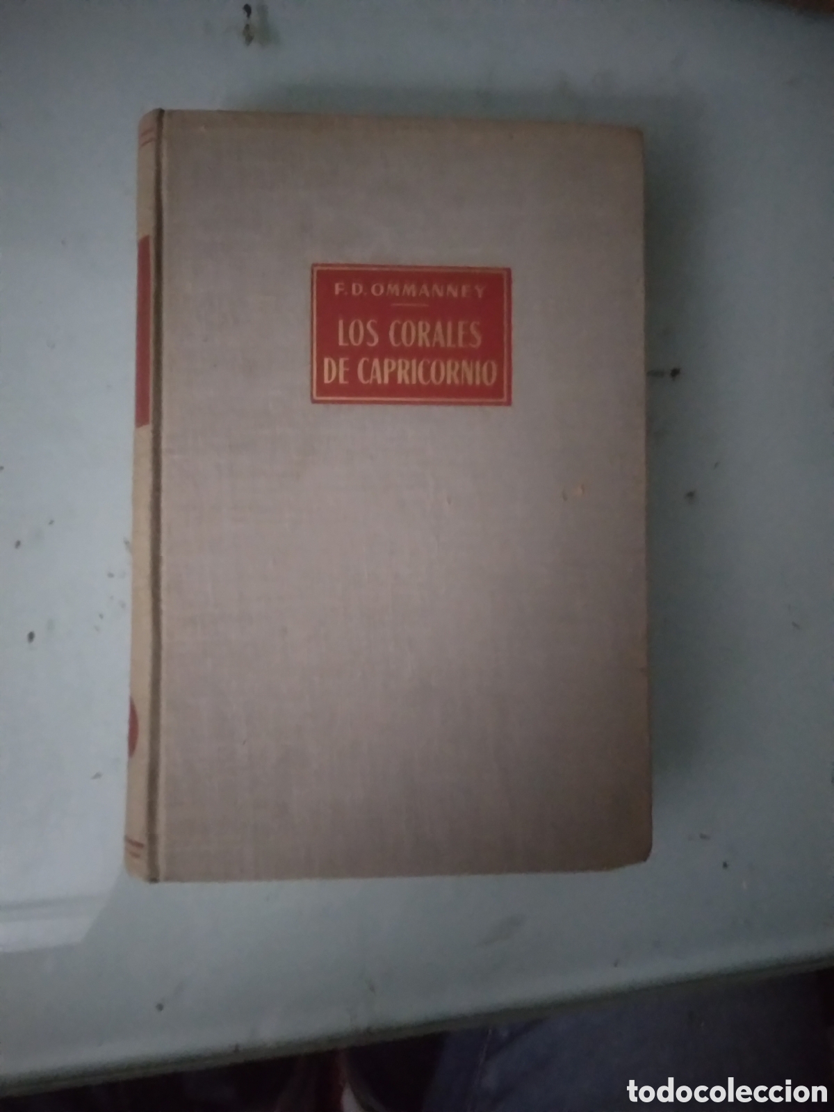 Libros: Ommanney, Los corales de Capricornio, Ed Labor - Foto 1