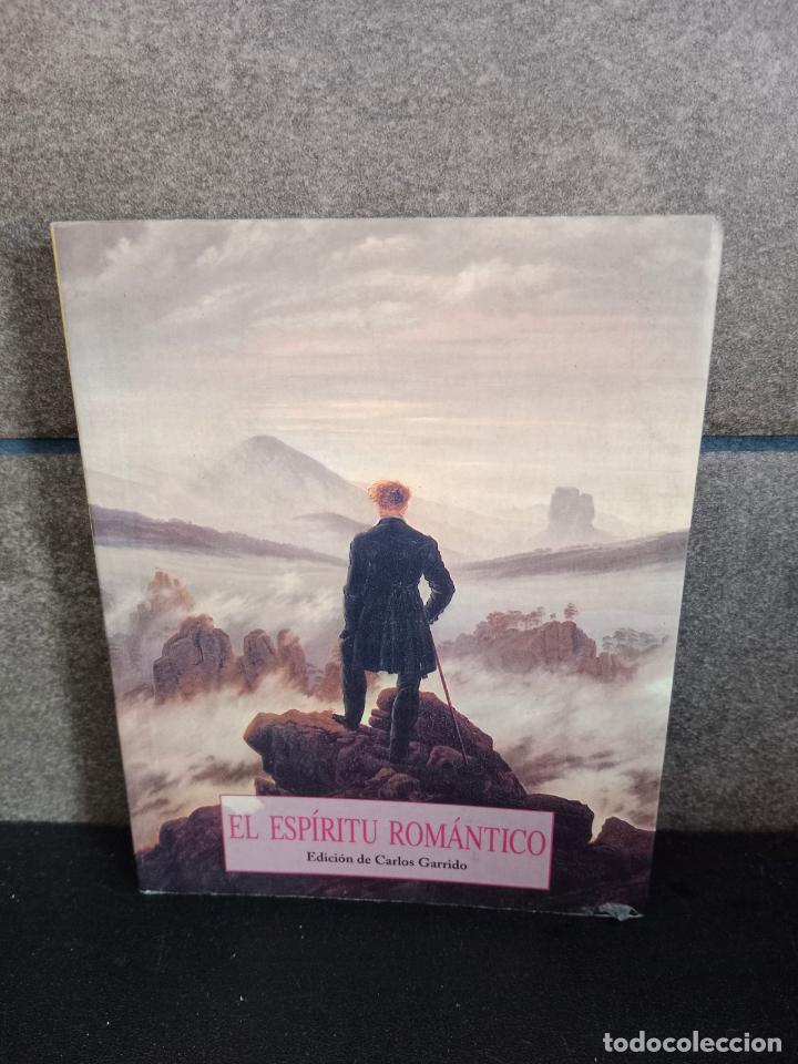 Libros: El Espiritu Romantico. Carlos Garrido. - Foto 1