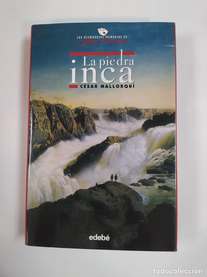 Libros: La piedra inca. - C&eacute;sar Mallorqu&iacute;. TDK770 - Foto 1