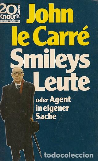 Libros: SMILEYS LEUTE ODER AGENT IN EIGENER SACHE - LE CARRE, JOHN - Foto 1