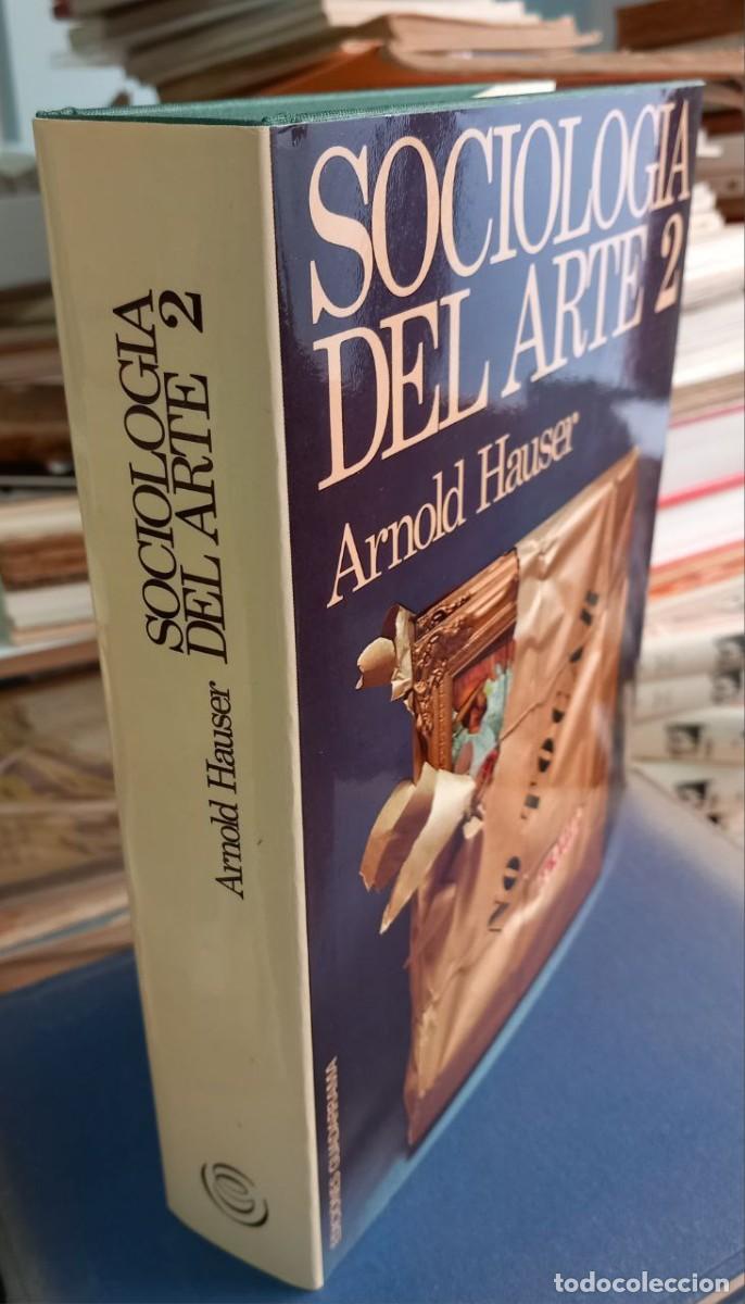 Libros: Sociolog&iacute;a del arte. vol 2. - HAUSER, Arnold: - Foto 2