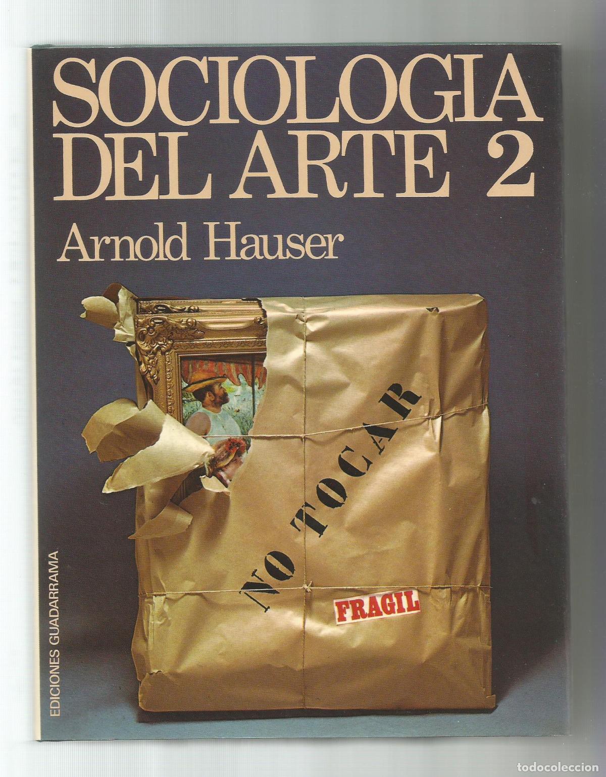 Libros: Sociolog&iacute;a del arte. vol 2. - HAUSER, Arnold: - Foto 1