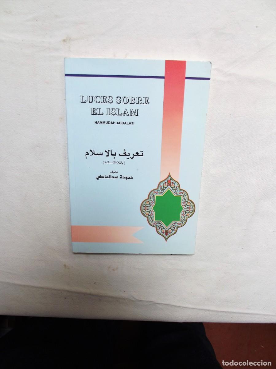 Libros: LUCES SOBRE EL ISLAM DE HAMMUDAH ABDALATI - Foto 1