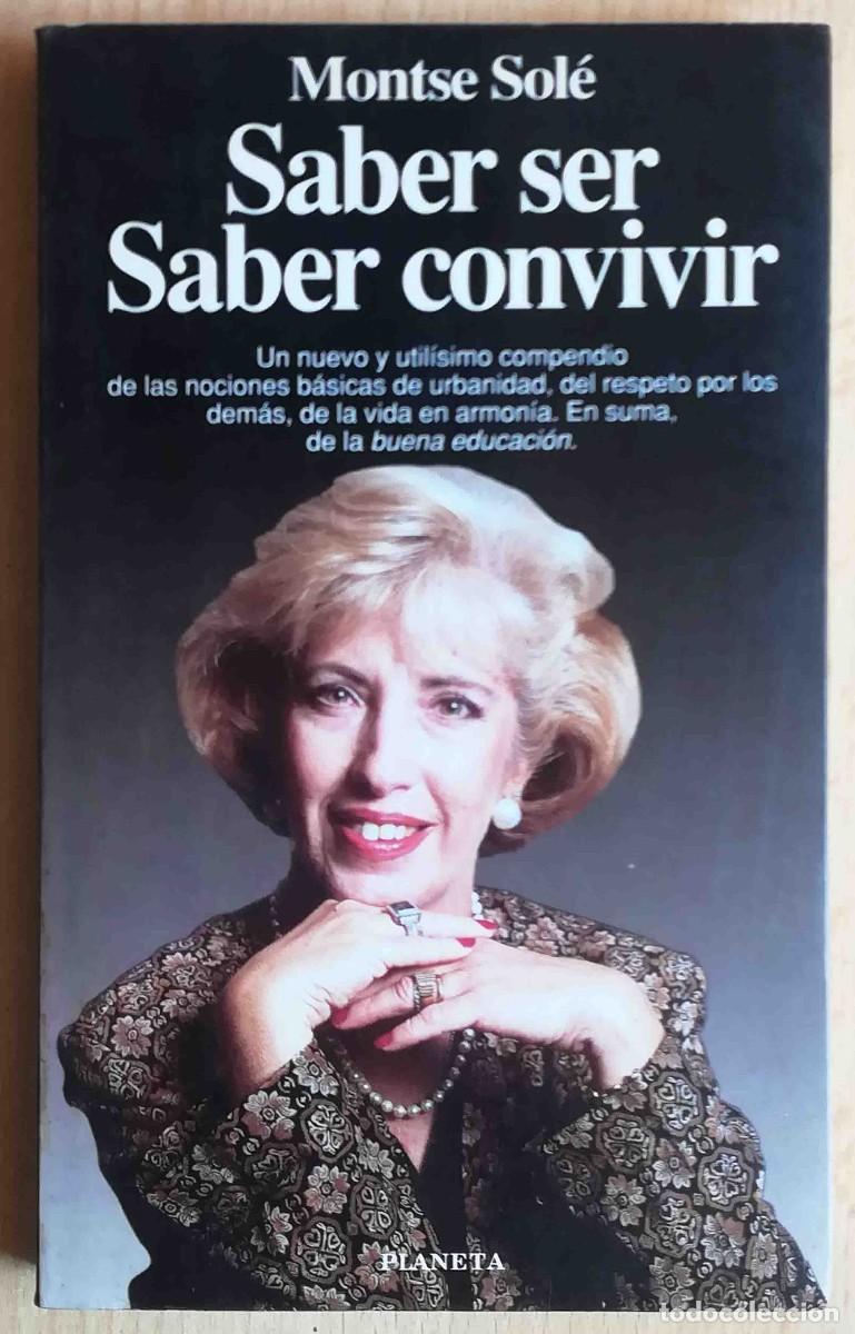 Libros: Saber ser Saber convivir (Montse Sol&eacute;) Planeta Documento - Foto 1
